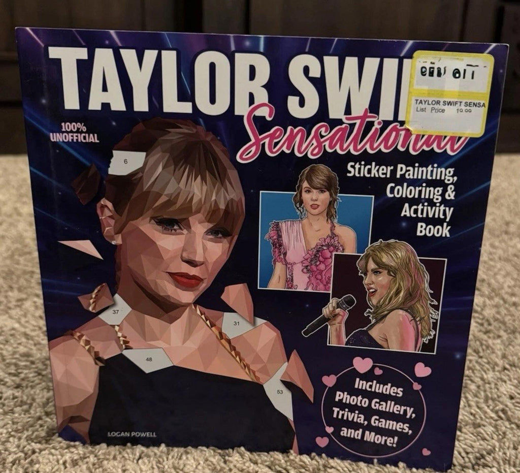 Taylor Swift Sensational Sticker Painting, Coloring & Activity Book by Logan Pow